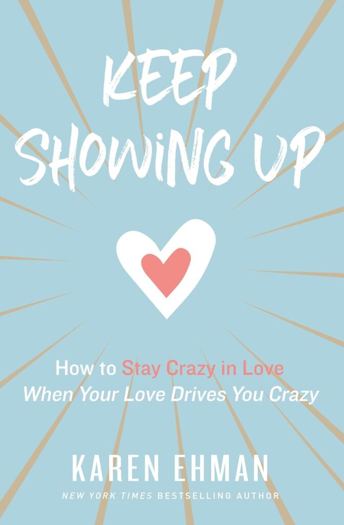 Keep Showing Up book by Karen Ehman