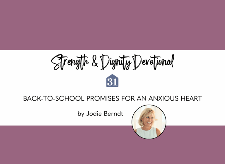 smiling author for Club31Women devotional with title overlay, "Back-to-School Promises for an Anxious Heart"