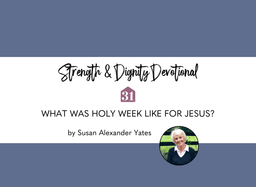 Reflect on Holy Week through Jesus' eyes—His loneliness, pain, and sacrifice—and find comfort knowing He truly understands your struggles.