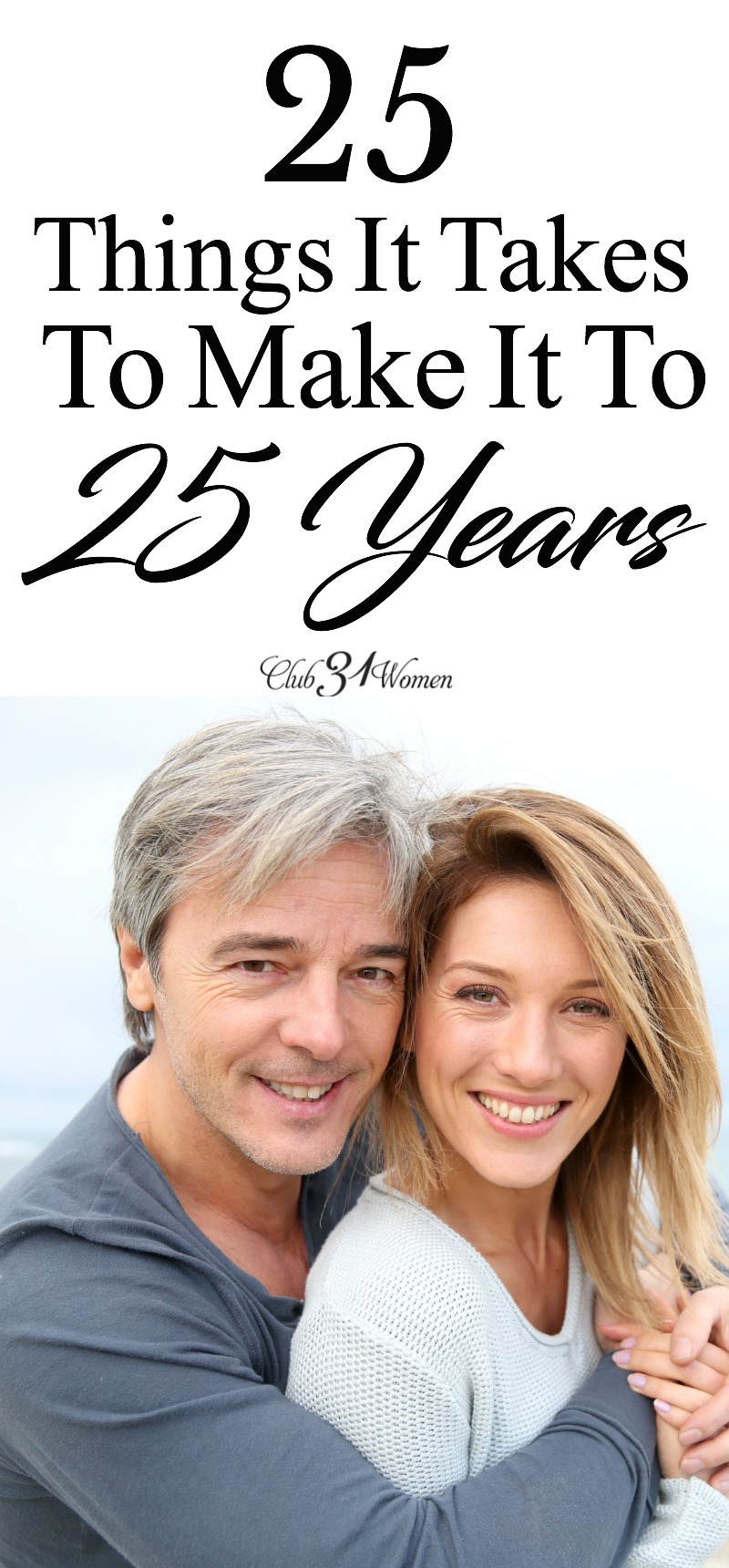 What does it take to make it to 25 years of marriage? Is it something that happens by chance? Can you rely on the feelings of love alone? via @Club31Women