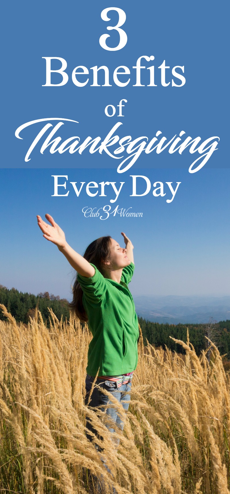 Thanksgiving shouldn't only happen one time or even one season of the year. We can have an attitude of thanksgiving every day. via @Club31Women