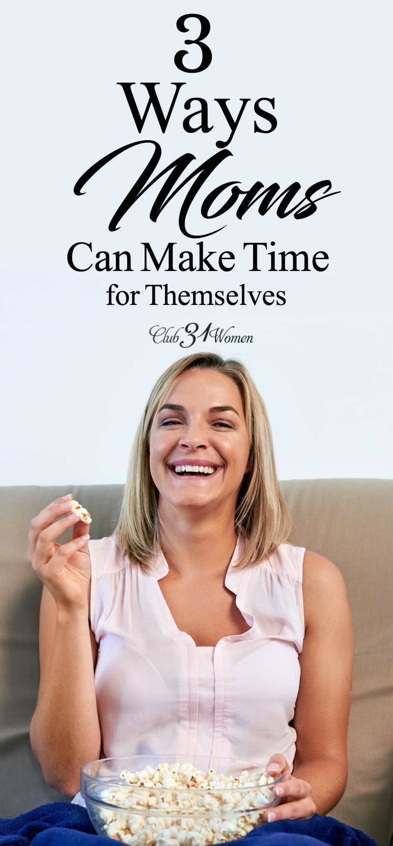 3 Ways Moms Can Make Time For Themselves Club31women