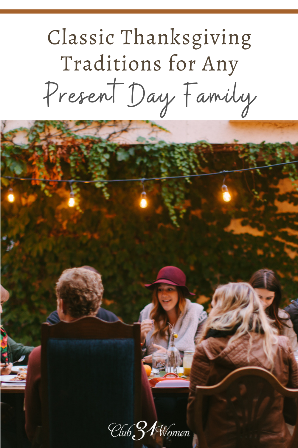 Create new memories and traditions with your family this Thanksgiving! Here's a few ideas to get you started in creating your own traditions! via @Club31Women