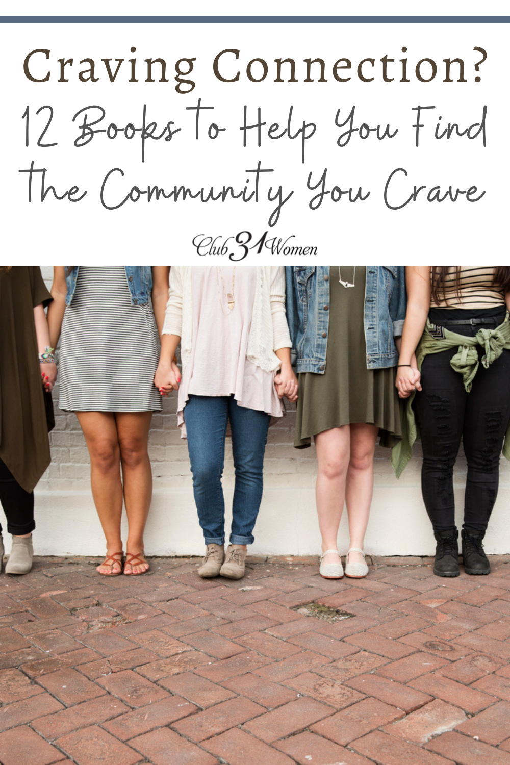 Are you craving connection and community? Here is a list of some wonderful books to help you create that community! via @Club31Women