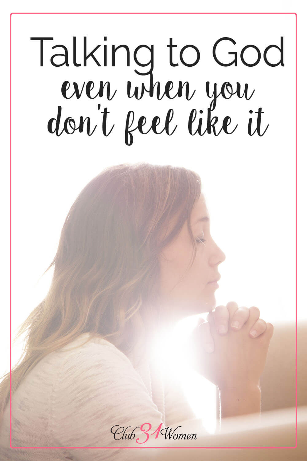 Do you ever choose tasks or activity over talking to God? What our hearts need most isn’t to “get through this” but bring our longings and our fears to Him. via @Club31Women