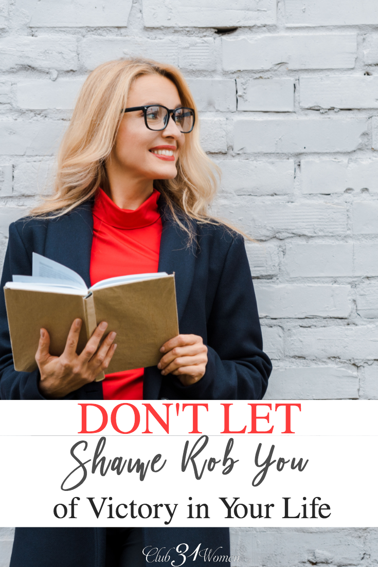 Don't allow the weight of shame to keep you buried under the lies of inadequacy or feeling like a failure. These are lies the enemy uses to control you. via @Club31Women