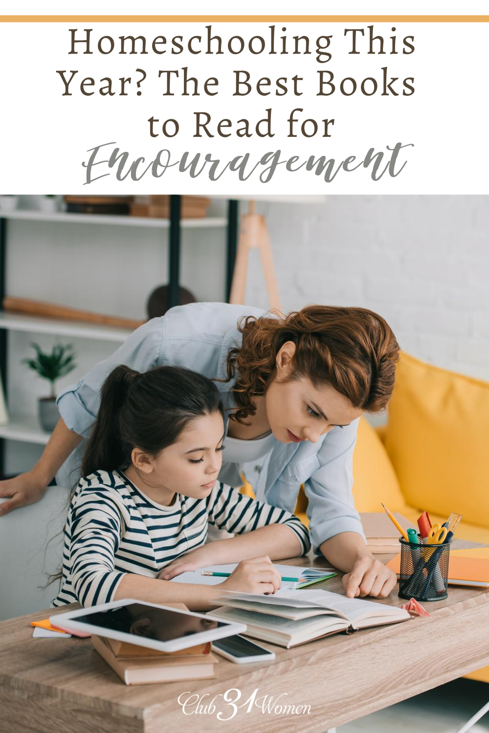 Some are homeschooling for the first time, others are weary and wondering if they are doing something wrong. Here's a little encouragement! via @Club31Women