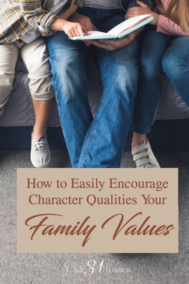 What is one great way to encourage the family values and character qualities you want your children to learn and grow with? Reading aloud great stories! via @Club31Women