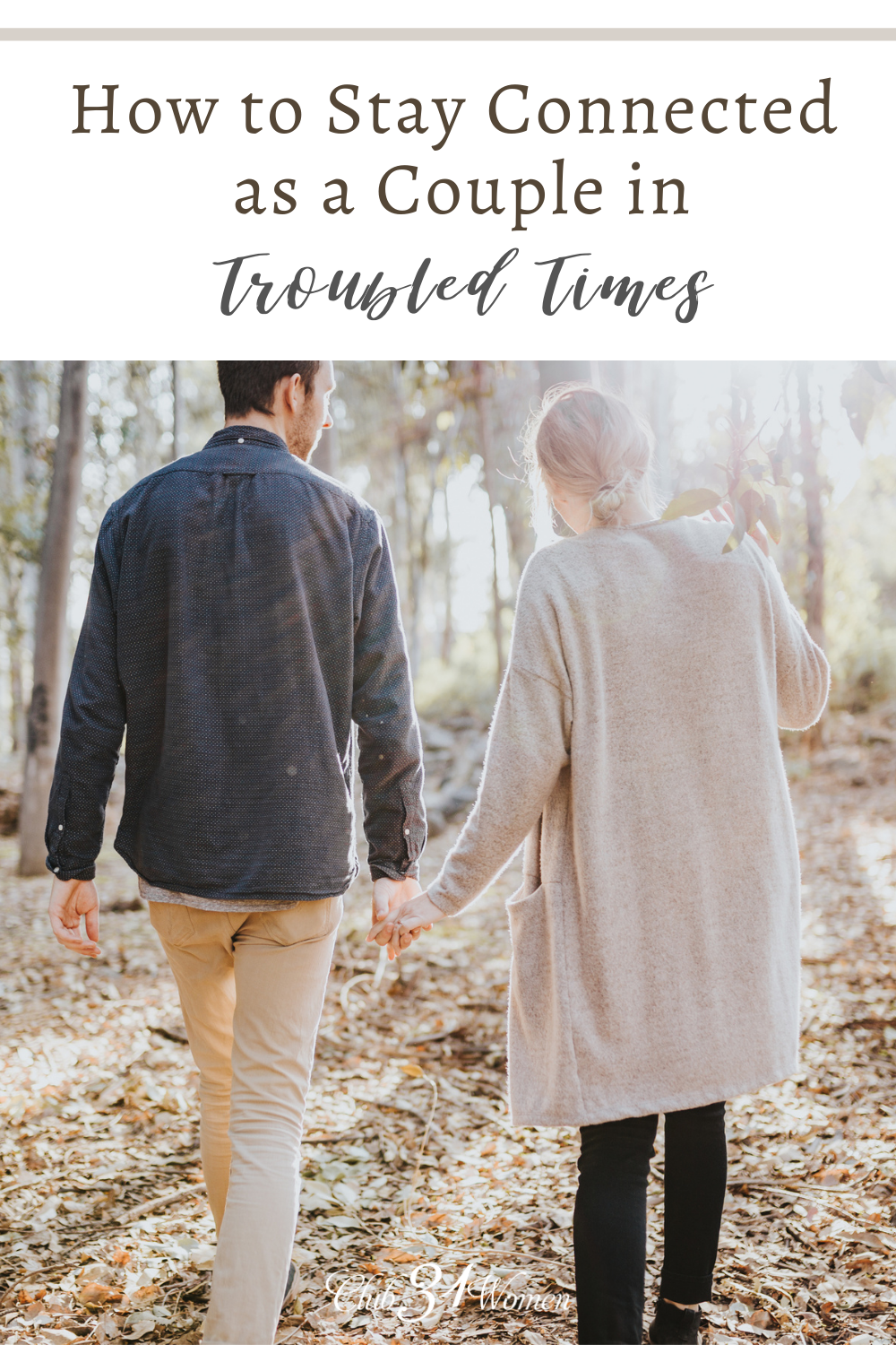 When hard times come upon us, it is even more vital to be intentional about connecting as a couple so you don't drift apart. via @Club31Women