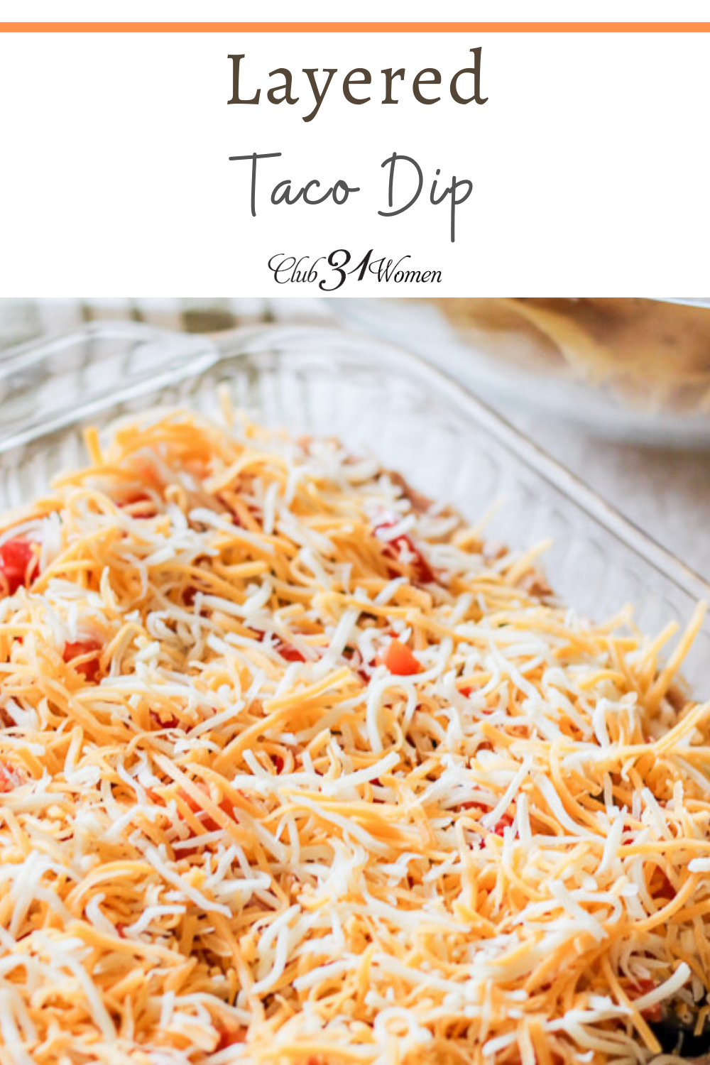 This dish is perfect for potlucks, baby showers, taco nights, movie nights. It's little to no work at all--and always a hit on whatever table it's placed! via @Club31Women