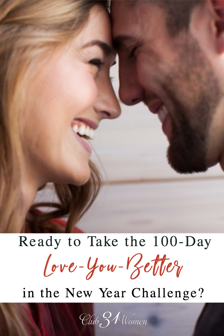 Want to join us for a 100-Day Love Challenge? It's simple, highly do-able, and something both husband AND wife can do! So are you ready to transform your marriage? ~ Club31Women via @Club31Women