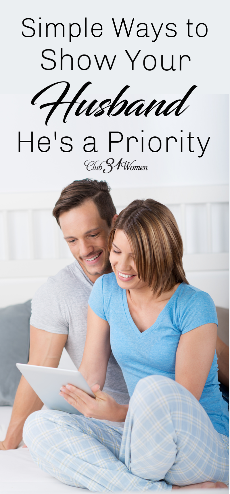 In what ways can we show our husbands we see their needs as a priority, too? Here are some ideas that may help give you some direction. via @Club31Women