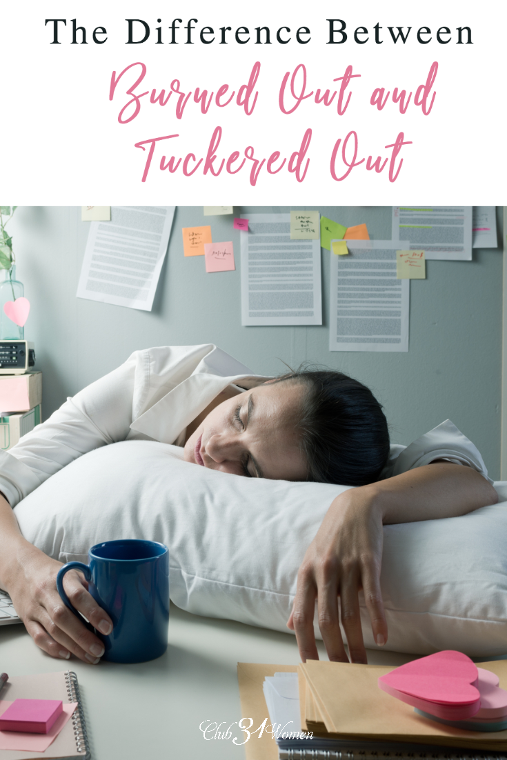 What is the difference between being burned out and being tuckered out? You know they feel different, don't you? Here's a bit of a clue... via @Club31Women