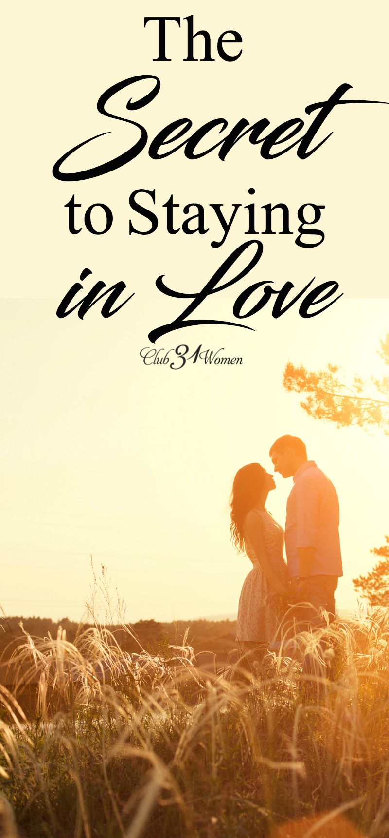 What is the secret to staying in love? Is it what I'm getting out of the relationship that fuels it? Find out how you can keep that spark alive in your marriage. via @Club31Women