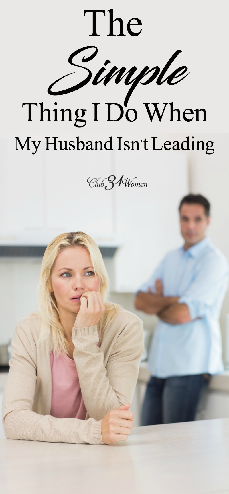 Why does it frustrate us wives so when our husbands aren't leading in the things that are spiritual? Is that something a wife should change? via @Club31Women