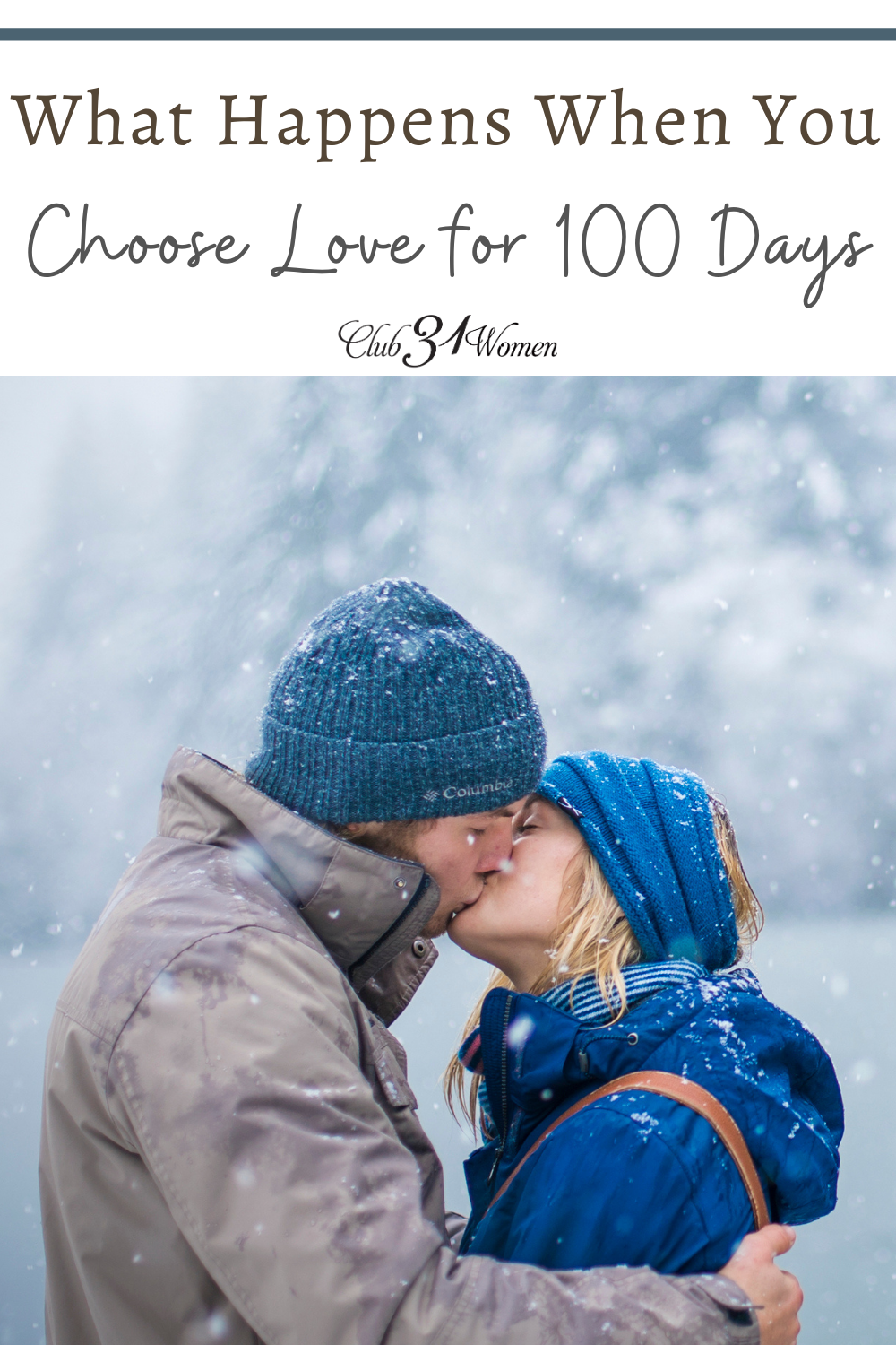 It is too easy to go through the motions and fail to be intentional in your marriage. What if you were to choose love for 100 days? via @Club31Women