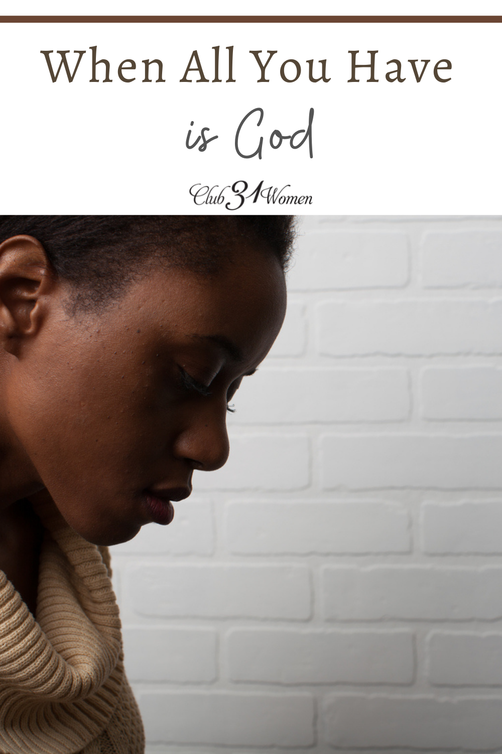 Sometimes we don't recognize God is enough until He is all we have. God wants you to know you are not alone in your darkest hour. via @Club31Women