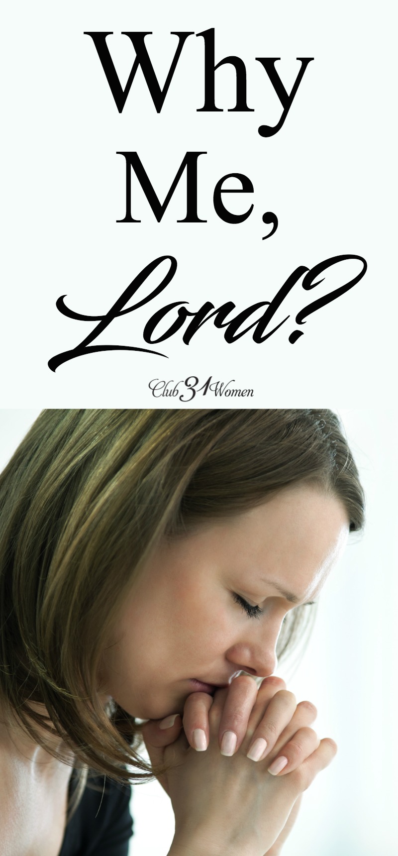 We know that sometimes life can be overwhelmingly hard and so we cry out “why me, Lord?” But we aren’t the only ones who have felt this way. via @Club31Women