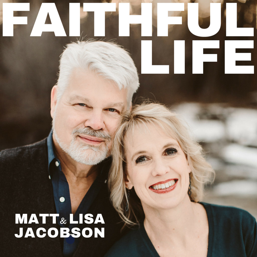 Faithful Life Podcast